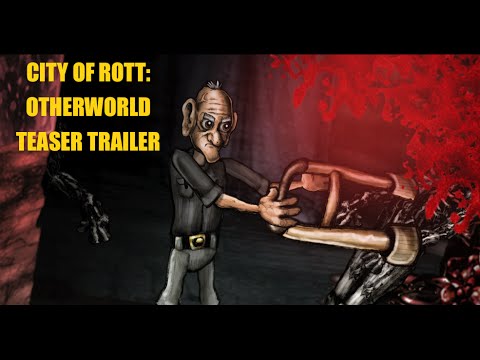 City of Rott: Otherworld - Teaser Trailer 2015